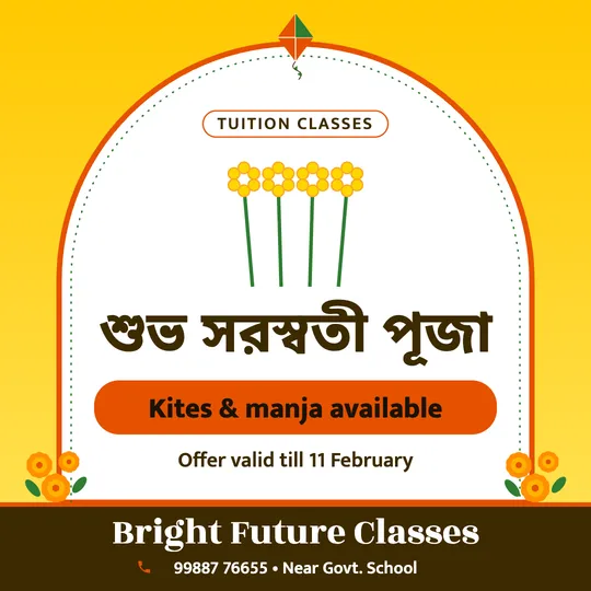 Basant Panchami poster in Bengali for a tuition class: “শুভ সরস্বতী পূজা”, Kites & manja available, Bright Future Classes