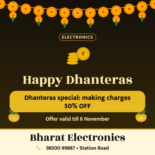 Dhanteras poster in English for a electronics: “Happy Dhanteras”, Dhanteras special: making charges 50% OFF, Bharat Electronics