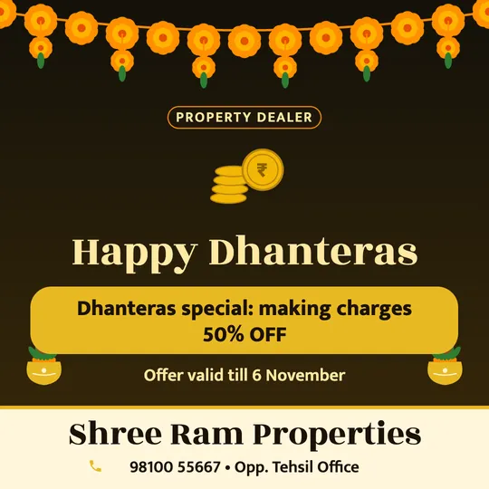 Dhanteras poster in English for a real estate: “Happy Dhanteras”, Dhanteras special: making charges 50% OFF, Shree Ram Properties