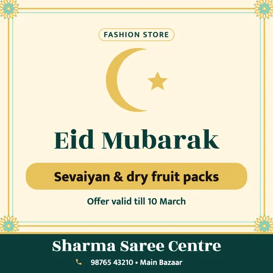 Eid ul-Fitr poster in English for a clothing shop: “Eid Mubarak”, Sevaiyan & dry fruit packs, Sharma Saree Centre