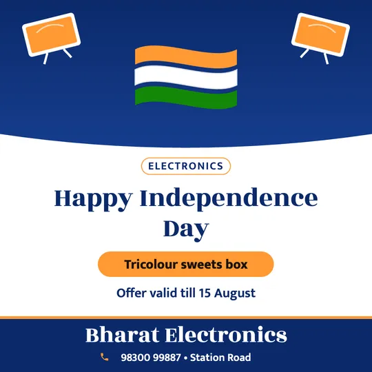 Independence Day poster in English for a electronics: “Happy Independence Day”, Tricolour sweets box, Bharat Electronics