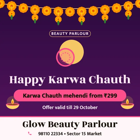 Karwa Chauth poster in English for a beauty parlour: “Happy Karwa Chauth”, Karwa Chauth mehendi from ₹299, Glow Beauty Parlour
