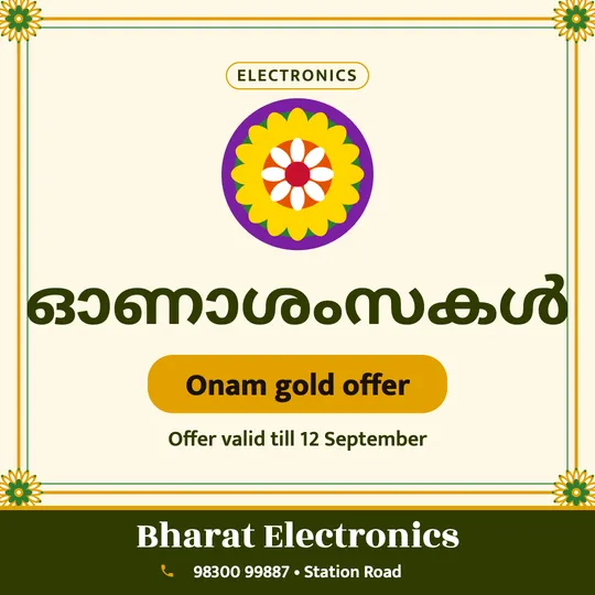 Onam poster in Malayalam for a electronics: “ഓണാശംസകൾ”, Onam gold offer, Bharat Electronics