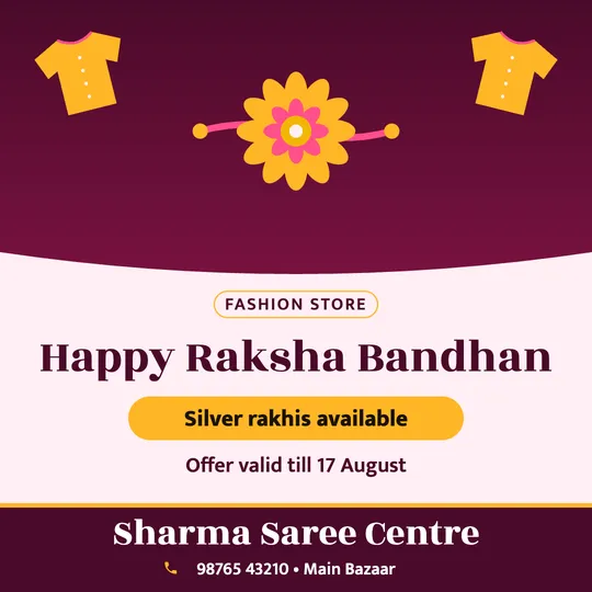 Raksha Bandhan poster in English for a clothing shop: “Happy Raksha Bandhan”, Silver rakhis available, Sharma Saree Centre