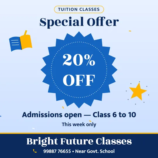 Tuition class offer poster in English: 20% OFF, Admissions open, Class 6 to 10, Bright Future Classes